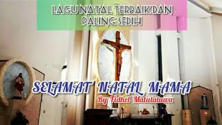 Lagu Natal Terbaru FIDEL MATULATUWA 