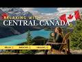 Explore the nature of Central Canada – The Land Of Giant Lakes And Ancient Forests