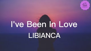 I've been in love - Libianca (lyrics video)