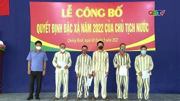 Công bố quyết định đặc xá năm 2022 của Chủ tịch nước I QBTV