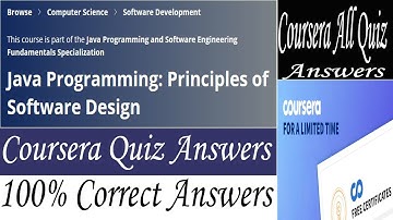 Java Programming: Principles of Software Design Coursera Quiz Answers, Week (1-4) All Quiz Answers