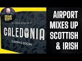 Scottish airport doesnt know  the difference between scottish  irish