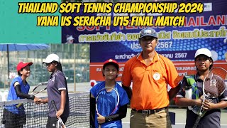 YANA VS SERACHA U15 FINAL MATCH THAILAND SOFT TENNIS CHAMPIONSHIP 2024