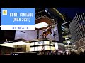 KL Walk | Bukit Bintang (Evening : Mar 2021)