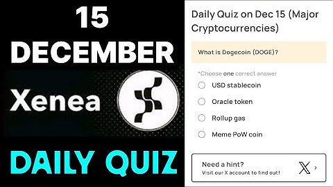 Xenea Wallet Quiz Answer 15 December | Xenea Wallet Quiz 15 DEC | Xenea Wallet Voucher Code Today |
