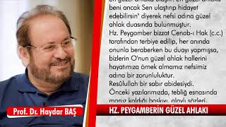 Hz. Peygamberin Güzel Ahlakı / Prof. Dr. Haydar Baş