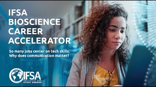 IFSA Biosciences CA: Why does communication matter?
