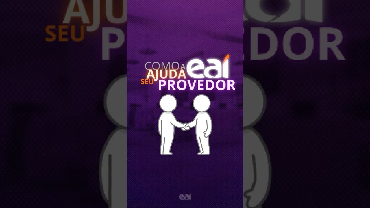Como A Eaí ajuda o Seu Provedor? 