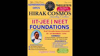 Prepare for IIT-JEE | NEET |Foundations (class 6-10) Courses @HirakCosmos #physics #neet #iitjee