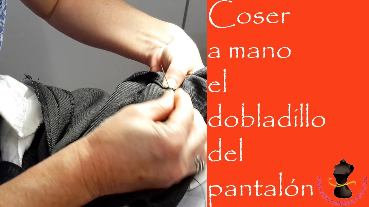 Coser a mano el dobladillo del pantalón - YouTube