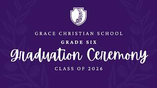 Grade 6 Graduation Ceremony 2026