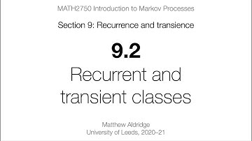 MATH2750 9.2 Recurrent and transient classes
