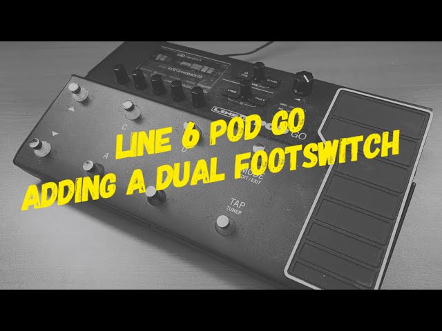 Line 6 POD GO Adding A Dual Footswitch - YouTube