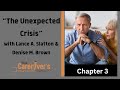 The caregivers journal with lance a slatton  denise m brown chapter 3 the unexpected crisis