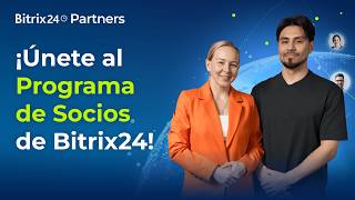 ¡Únete al Programa de Socios de Bitrix24!