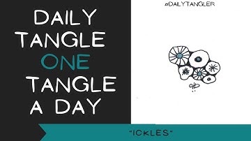 Daily Tangle - Pattern  Focus - ICKLES  | How to draw | #DailyTangler