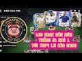 FCMOBILE VN| BẤT BẠI ĐẦU MÙA VỚI BỘ TỨ LW HAY NHẤT GAME HIỆN TẠI - P1 SIÊU SAO LÀ DỄ