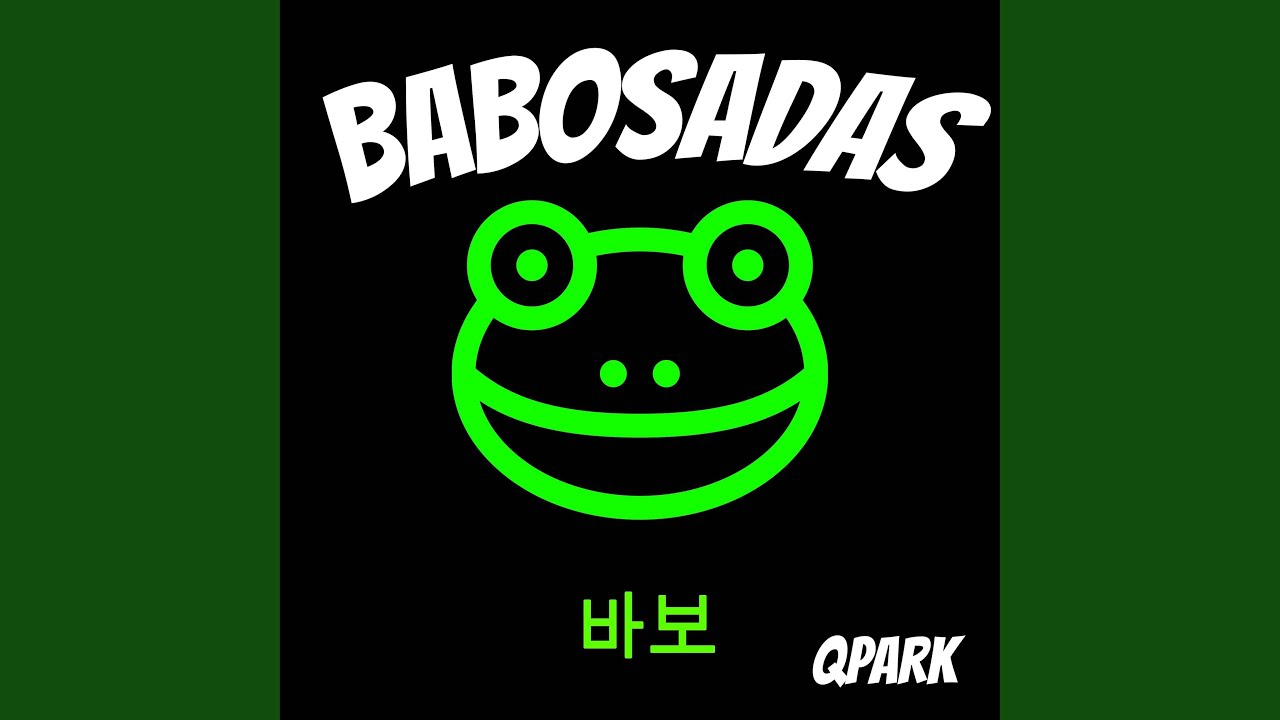 Guarda BABOSADAS su YouTube Guarda BABOSADAS su YouTube