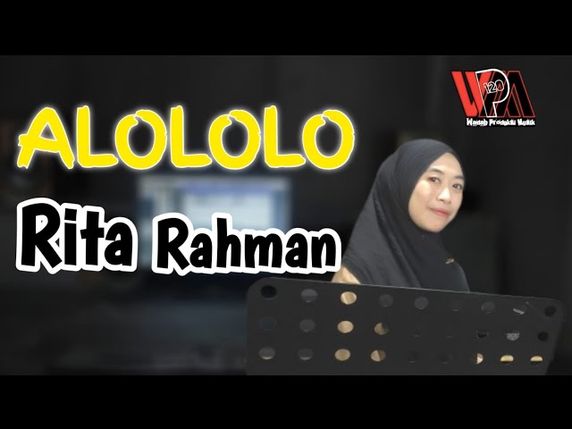 ALOLOLO - RITA RAHMAN class=