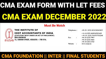 ICMAI Biggest Update || CMA Exam Form With Let Fees Update