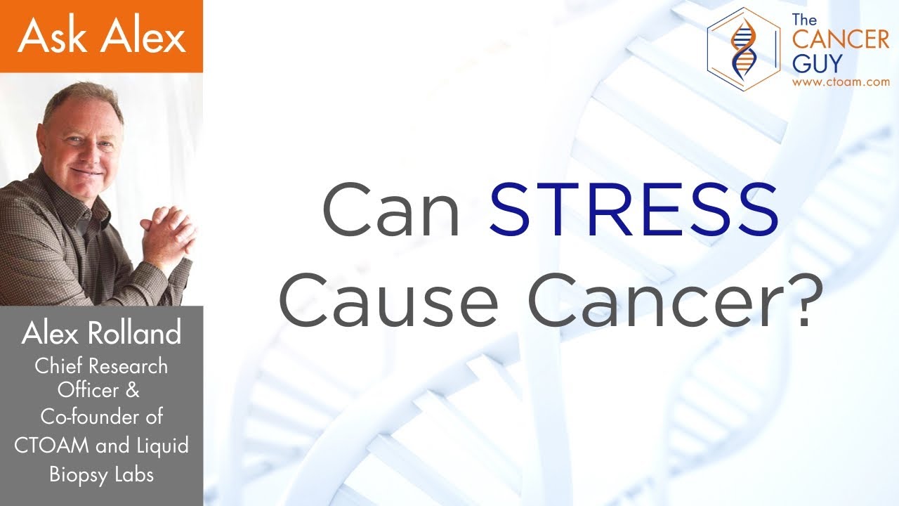 Can Stress Cause Cancer? YouTube