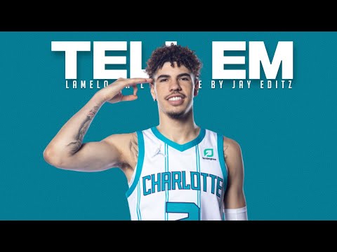 LaMelo Ball Mix - "Tell Em"