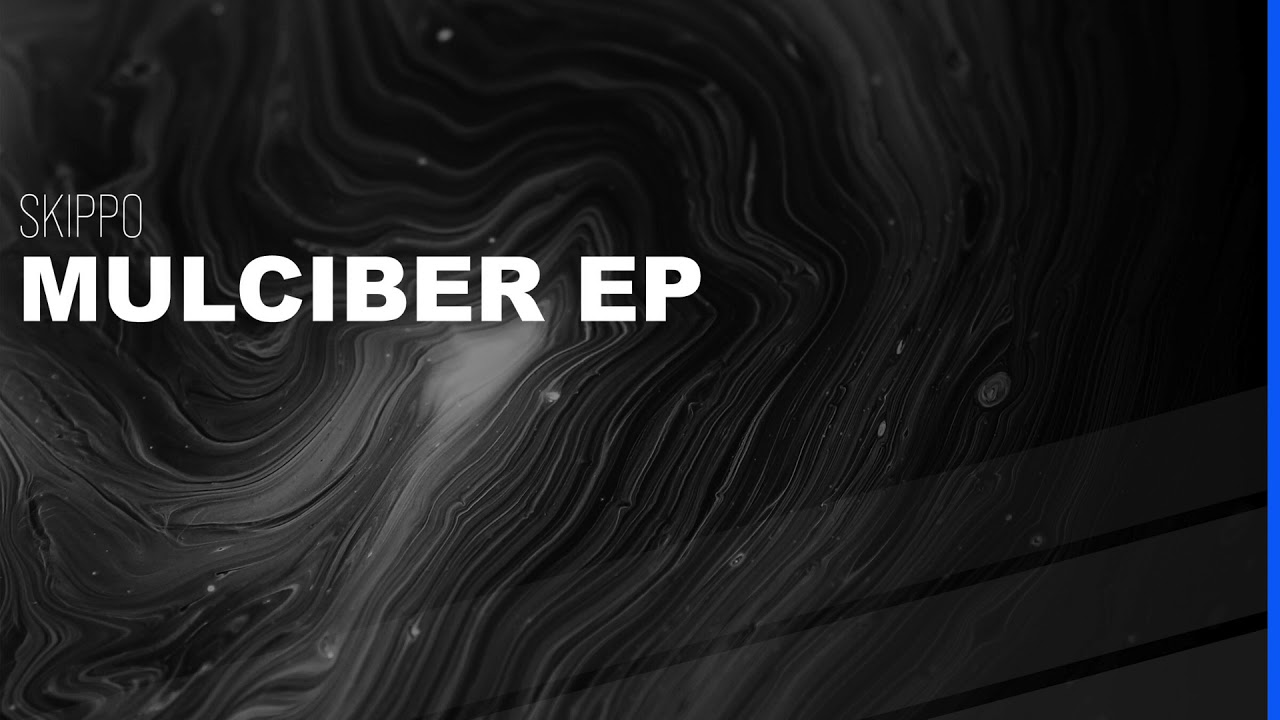 Skippo - Mulciber (Original Mix)