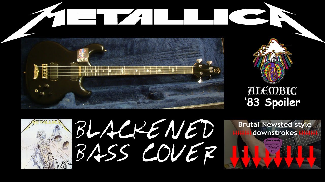 Metallica Blackened bass cover with Alembic Spoiler, audible bass! :-) (and killer downstrokes)