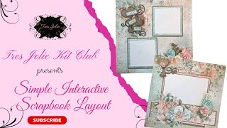 Simple Interactive Scrapbook Layouts for Tres Jolie