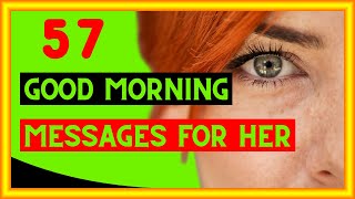 💛 57 Sweet GOOD MORNING MESSAGES for Her ✔️ [SWEET Good Morning Messages To Her]