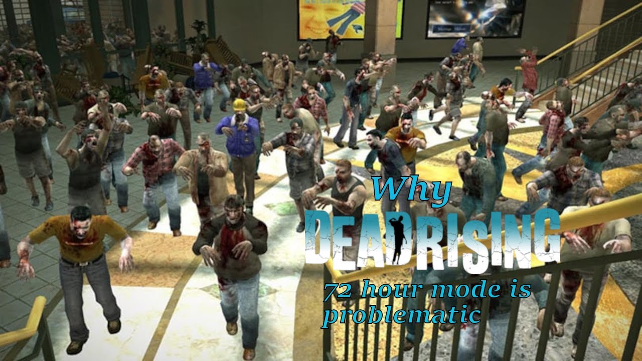 Why Dead Rising 72 hour mode is problematic 