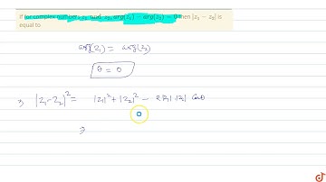 If for complex numbers  `z_1 and z_2, arg(z_1) -arg(z_2)=0` then  `|z_1-z_2|` is equal to