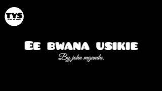 Bmm-yombo-vituka || Ee Bwana Usikie_By_John Mgandu