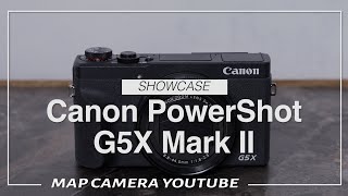 Canon PowerShot G5X Mark II [Product Introduction] - YouTube