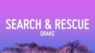 [1 Hour Version] Drake - Search & Rescue (Lyrics)  2023