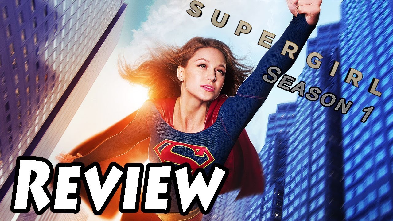 Supergirl Season 1 review (Spoilers) - YouTube