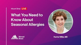 What Patients Need to Know About Seasonal Allergies