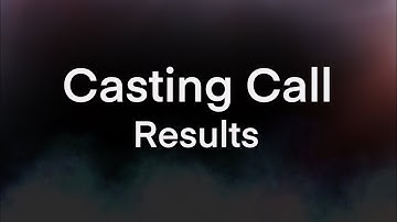 W.A.R Casting Call Results/Mini Trailer