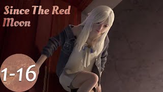 ENG SUB | Since The Red Moon [EP1-16] english highlights