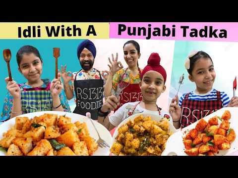 Idli With A Punjabi Tadka | RS 1313 FOODIE | Ramneek Singh 1313