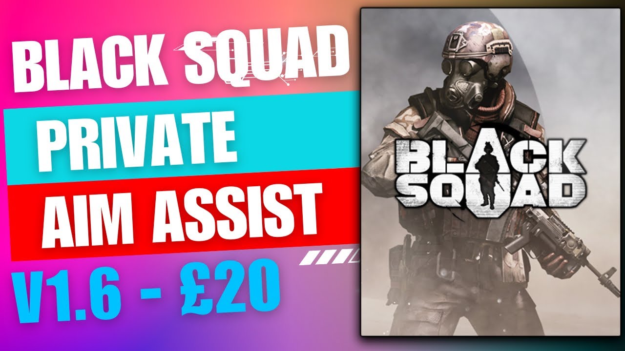 Black Squad - Aim Assistant 2024