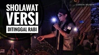 Terbaru! Sholawat Nabi Versi Ditinggal Rabi Lanjut Saben Malem Jumat - GUS MIFTAH