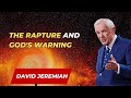 Dr. David Jeremiah - The Rapture and God