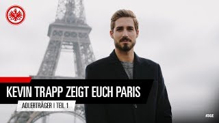 Mit Kevin Trapp in Paris | Adlerträger Teil 1