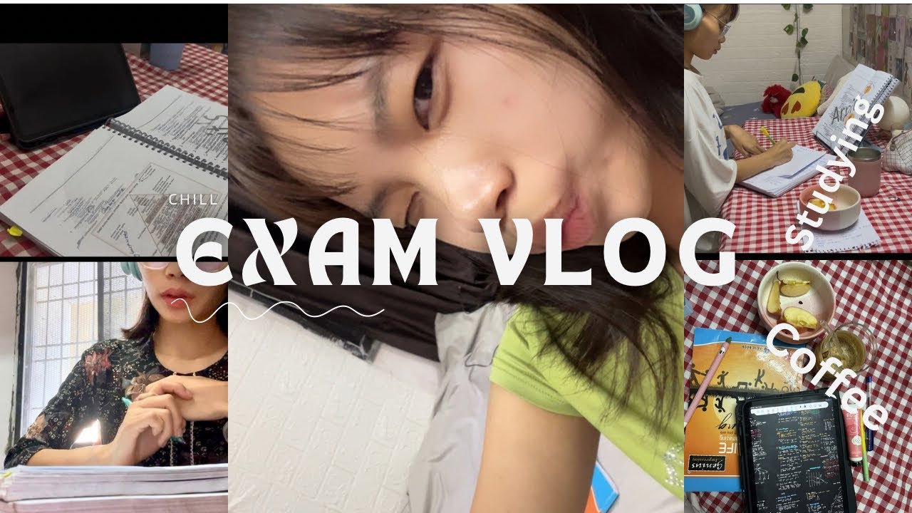 Exam vlog 