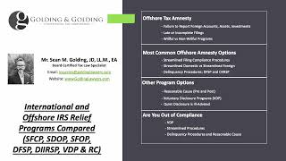 International IRS Relief Programs (SFCP, SDOP, SFOP, DFSP, DIIRSP, VDP, & RC) - Golding & Golding by Golding & Golding International Tax Lawyers 96 views 1 month ago 9 minutes, 23 seconds