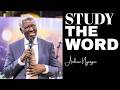 Why It Is Important To Study The Word Ambrose Nyangao Why It Is Important To Study The Word Ambrose Nyangao