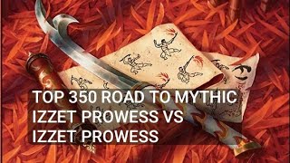 Road to Mythic from TOP 350 Player | Izzet Prowess vs Izzet Prowess | Pioneer | Diamond Rank