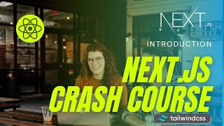 #1 Next.js Crash Course | 2021 | Learning Next.js From Scratch | TailwindCSS | Introduction