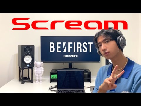 BE:FIRST / Scream -Cover- 歌詞付き+パート割り